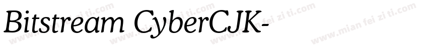 Bitstream CyberCJK字体转换